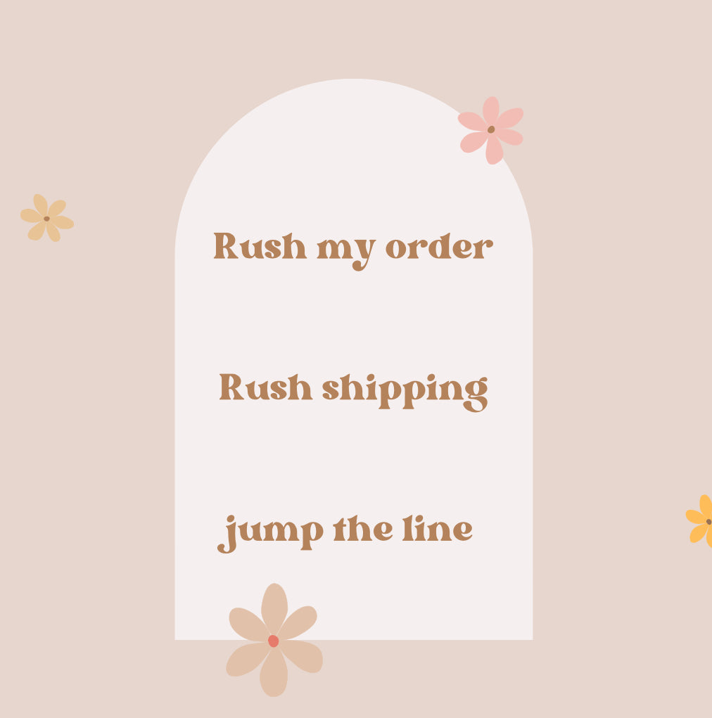 Rush order / rush shipping